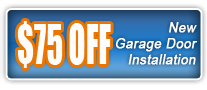 $75 off new garage door installation